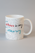 Chaos is My Itinerary Kupa