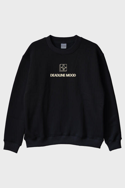 Deadline Mood Siyah Bisiklet Yaka Sweatshirt