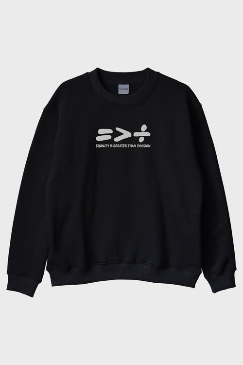 Equality Greater Than Division Siyah Bisiklet Yaka Sweatshirt