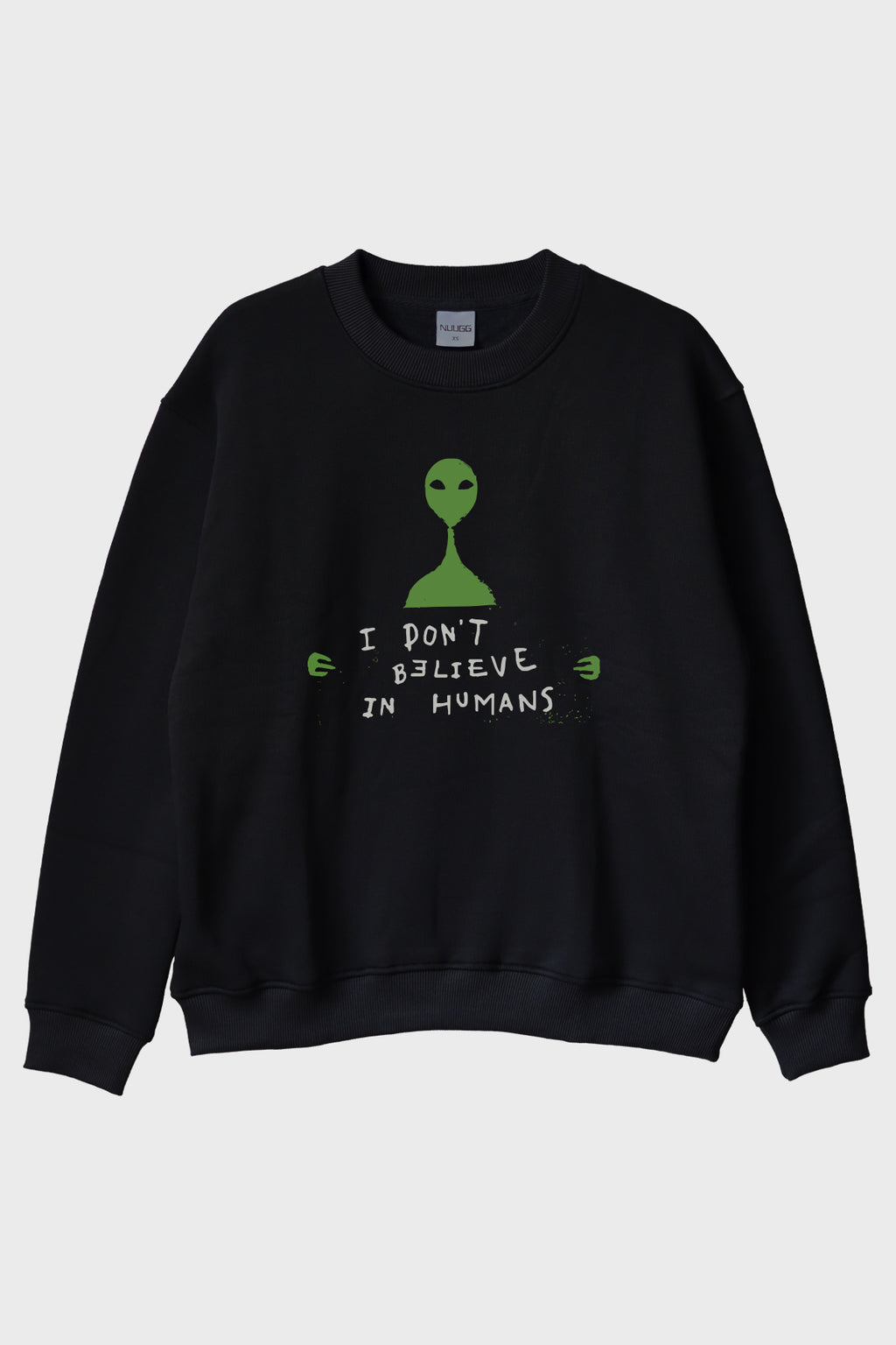I Don’t Believe in Humans Uzaylı Baskılı %100 Pamuk Siyah Bisiklet Yaka Sweatshirt