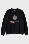 Komik Zar Temalı I Had a Plan Mizahi Siyah Bisiklet Yaka Sweatshirt