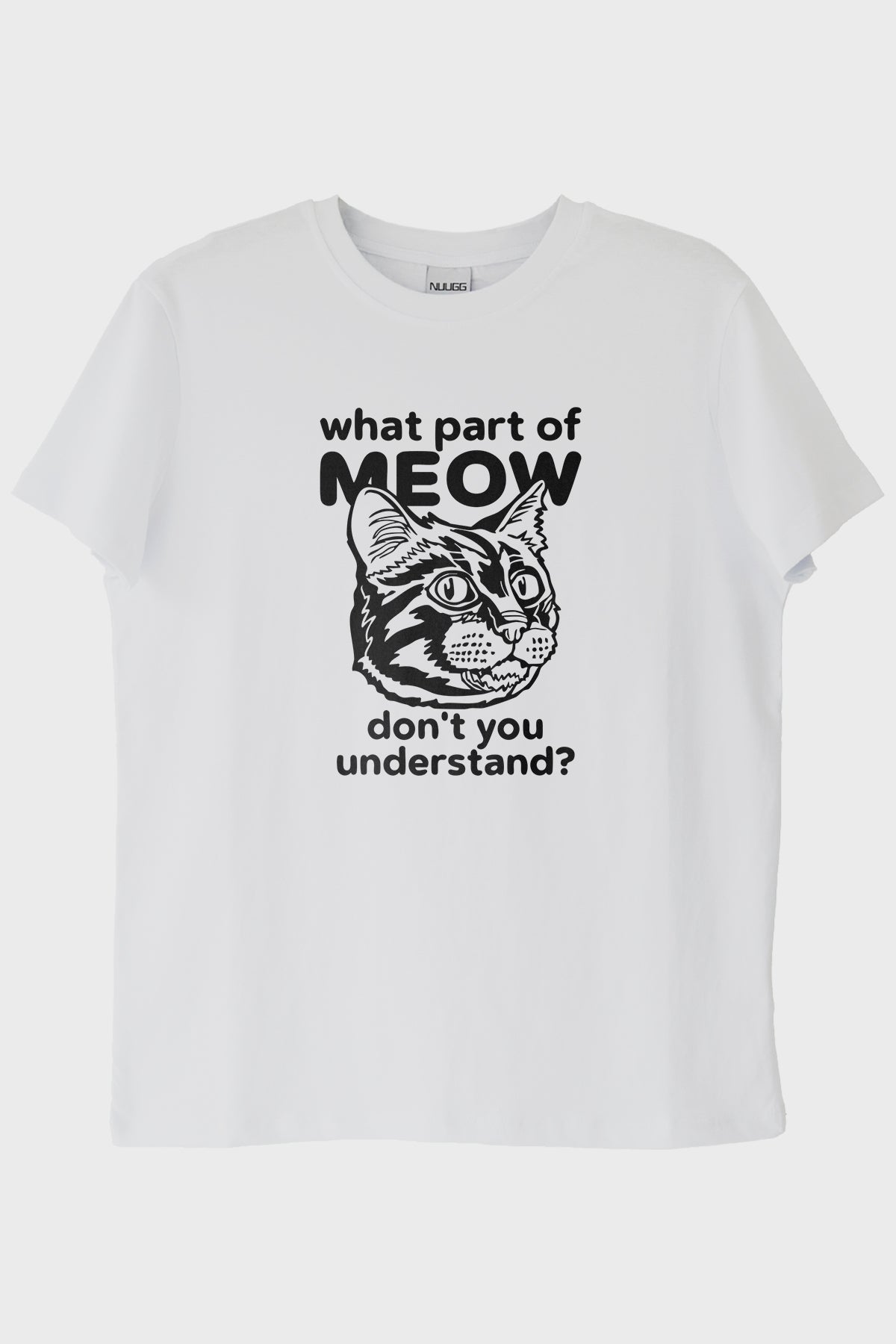 What Part of Meow Baskılı Kedi Temalı Beyaz Tişört Beyaz