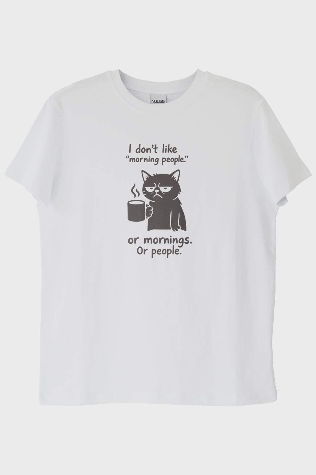 I Don't Like Morning People Kedi Beyaz Tişört Beyaz