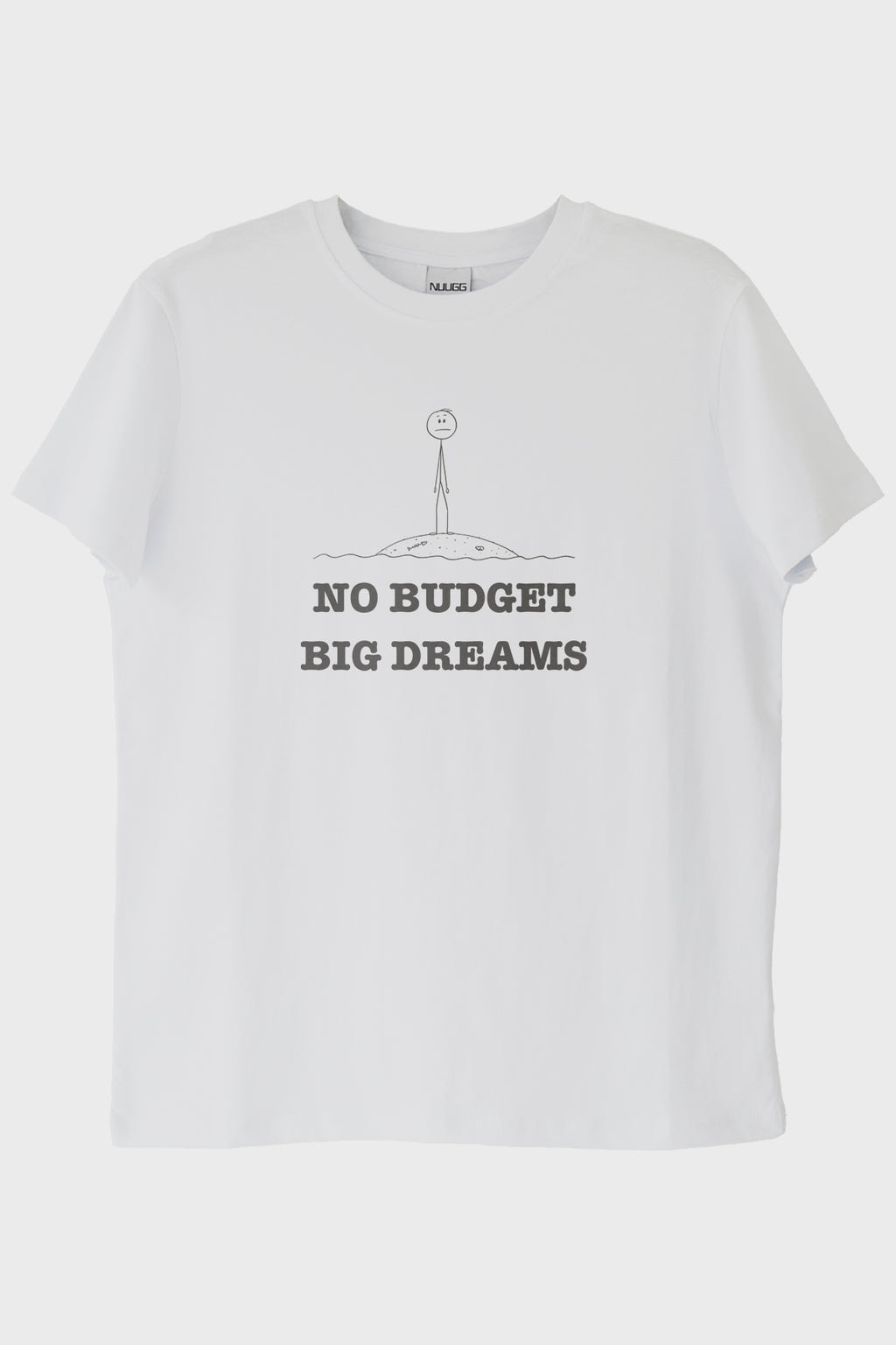 No Budget Big Dreams Beyaz Tişört Beyaz