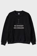 No Budget Big Dreams Siyah Bisiklet Yaka Sweatshirt